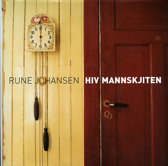 Rune Johansen: Hiv Mannskjiten